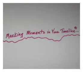 Making Moments in Your Timeline Handwritten Message