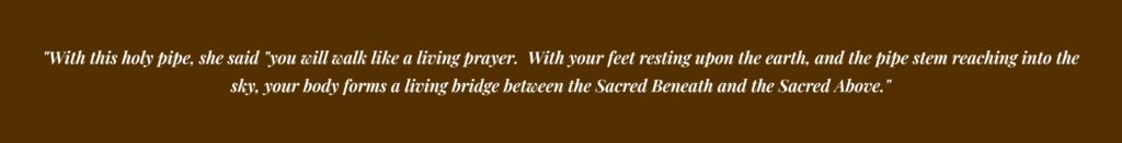 A brown background with white text that reads " prayer. With your feet on the ground, and the edge between the sacred space."